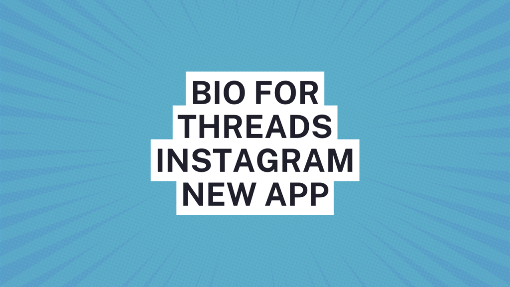 BIO For Threads Instagram